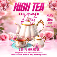 HIGH TEA FUNDRAISER PARTY  MAY.31.2026